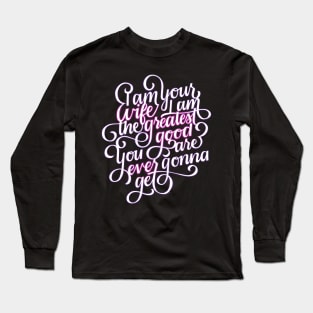 Greatest Wife Long Sleeve T-Shirt